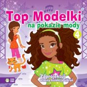 Top Modelki na pokazie mody cz. 4. Autor: Opracowanie zbiorowe. Dadada.pl Okładka książki Top Modelki na pokazie mody cz. 4