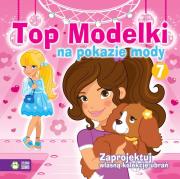 Top Modelki na pokazie mody cz. 7. Autor: Opracowanie zbiorowe. Dadada.pl Okładka książki Top Modelki na pokazie mody cz. 7