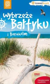 Travelbook - Wybrzeże Bałtyku i Bornholm. Autor: Bażela Magdalena, Zralek Peter. Dadada.pl Okładka książki Travelbook - Wybrzeże Bałtyku i Bornholm