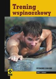 Trening wspinaczkowy Wyd. II. Autor: Hörst Eric J.. Dadada.pl Okładka książki Trening wspinaczkowy Wyd. II