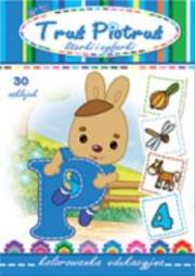Okładka książki Truś Piotruś - literki i cyferki (+ 30 naklejek)