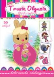 Okładka książki Trusia Olgusia - literki i cyferki (+ 30 naklejek)