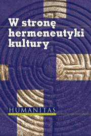 Okładka książki W stronę hermaneutyki kultury