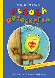 Wesoła ortografia. Pisownia wyrazów z ''ż'' i ''rz. Autor: Mariusz Niemycki. Dadada.pl Okładka książki Wesoła ortografia. Pisownia wyrazów z ''ż'' i ''rz