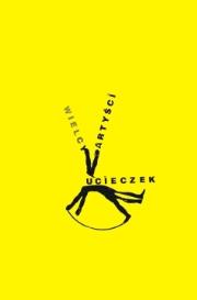 Wielcy artyści ucieczek. Autor: Piotr Jakubowski i Małgorzata Jankowska. Dadada.pl Okładka książki Wielcy artyści ucieczek