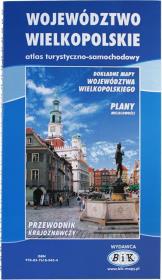 Województwo Wielkopolskie. Atlas turystyczno-samochodowy. Autor: praca zbiorowa. Dadada.pl Okładka książki Województwo Wielkopolskie. Atlas turystyczno-samochodowy
