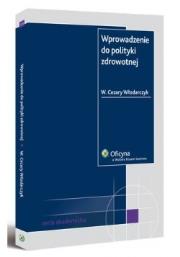 Okładka książki Wprowadzenie do polityki zdrowotnej