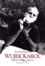 Okładka książki Wujek Karol. Kapłańskie lata Papieża wyd. 2011