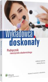 Wykładowca doskonały. Autor: Rozmus Andrzej. Dadada.pl Okładka książki Wykładowca doskonały