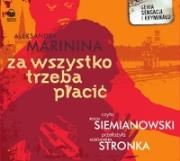 Za wszystko trzeba płacić audiobook. Autor: Aleksandra Marinina. Dadada.pl Okładka książki Za wszystko trzeba płacić audiobook