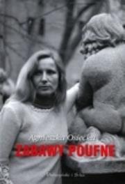 Zabawy poufne. Autor: Agnieszka Osiecka. Dadada.pl Okładka książki Zabawy poufne