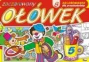 Zaczarowany ołówek 3. Autor: Maria Molenda. Dadada.pl Okładka książki Zaczarowany ołówek 3