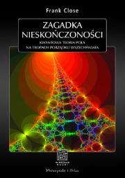 Zagadka nieskończoności. Kwantowa teoria pola.... Autor: Close Frank. Dadada.pl Okładka książki Zagadka nieskończoności. Kwantowa teoria pola...