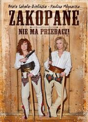 Zakopane nie ma przebacz!. Autor: Paulina Młynarska, Beata Sabała-Zielińska. Dadada.pl Okładka książki Zakopane nie ma przebacz!