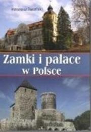 Zamki i pałace w Polsce niebieska ARYSTOTELES. Autor: Iwański Ireneusz Dudek Małgorz. Dadada.pl Okładka książki Zamki i pałace w Polsce niebieska ARYSTOTELES