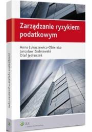 Okładka książki Zarządzanie ryzykiem podatkowym