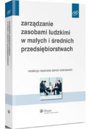 Okładka książki Zarządzanie zasobami ludzkimi w małych i średnich przedsiębiorstwach
