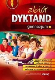 Zbiór dyktand - gimnazjum GREG. Autor: Anna Kremiec. Dadada.pl Okładka książki Zbiór dyktand - gimnazjum GREG