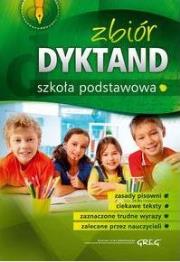 Zbiór dyktand - szkoła podstawowa GREG. Autor: Anna Kremiec. Dadada.pl Okładka książki Zbiór dyktand - szkoła podstawowa GREG