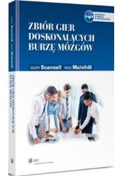 Zbiór gier doskonalących burzę mózgów. Autor: Mulvihill Mike, Scannell Mary. Dadada.pl Okładka książki Zbiór gier doskonalących burzę mózgów