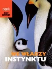 Zestaw Siły natury. We władzy instynktu + nieujarzmiona pogoda. Autor: praca zbiorowa. Dadada.pl Okładka książki Zestaw Siły natury. We władzy instynktu + nieujarzmiona pogoda