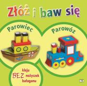 Okładka książki Złóż i baw się- Parowiec, parowóz