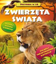Zwierzęta świata Przyroda w 3D. Autor: Grażyna Winiarska. Dadada.pl Okładka książki Zwierzęta świata Przyroda w 3D