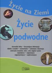 Okładka książki Życie na ziemi Życie podwodne