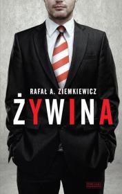 Żywina. Autor: Rafał Ziemkiewicz. Dadada.pl Okładka książki Żywina