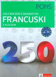 Okładka książki 250 ćwiczeń z francuskiego. Gramatyka
