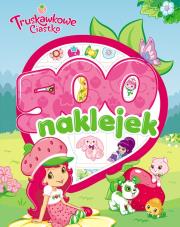 Okładka książki 500 Naklejek. Truskawkowe Ciastko