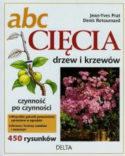 Okładka książki ABC cięcia drzew i krzewów