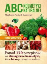 Okładka książki ABC kosmetyki naturalnej. Tom 2. Warzywa