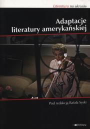 Adaptacje literatury amerykańskiej. Wydawca: EKRANy. Dadada.pl Opakowanie Adaptacje literatury amerykańskiej