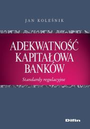 Okładka książki Adekwatność kapitałowa banków