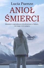 Anioł śmierci. Autor: Puenzo Lucía. Dadada.pl Okładka książki Anioł śmierci