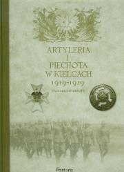 Okładka książki Artyleria i piechota w Kielcach 1919-1939