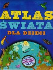 Atlas świata dla dzieci. Autor: Greene Jennifer. Dadada.pl Okładka książki Atlas świata dla dzieci