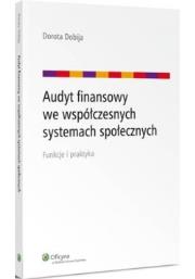 Okładka książki Audyt finansowy we współczesnych systemach społecznych