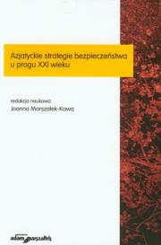 Opakowanie Azjatyckie strategie bezpieczeństwa u progu XXI wieku