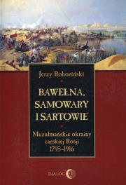 Okładka książki Bawełna, samowary i Sartowie
