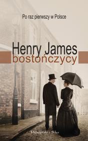 Bostończycy. Autor: Henry James. Dadada.pl Okładka książki Bostończycy