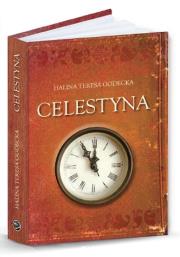 Celestyna. Autor: Godecka Halina Teresa. Dadada.pl Okładka książki Celestyna