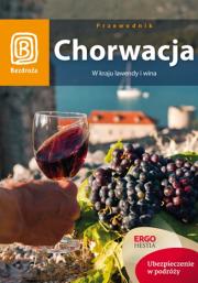 Chorwacja. W kraju lawendy i wina. Wyd. VII. Autor: Brusić Zuzanna, Pamuła Salomea. Dadada.pl Okładka książki Chorwacja. W kraju lawendy i wina. Wyd. VII