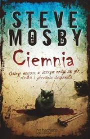 Ciemnia. Autor: Mosby Steve. Dadada.pl Okładka książki Ciemnia