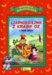 Okładka książki Czarnoksiężnik z krainy Oz i inne bajki (OT)