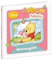 Disney Baby. Album Maluszka - dziewczynka. Autor: Opracowanie zbiorowe. Dadada.pl Okładka książki Disney Baby. Album Maluszka - dziewczynka