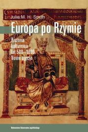 Europa po Rzymie. Autor: Smith Julia M.H.. Dadada.pl Okładka książki Europa po Rzymie
