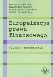 Okładka książki Europeizacja prawa finansowego