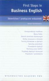 First Steps in Business English. Autor: Kozierkiewicz Roman. Dadada.pl Okładka książki First Steps in Business English